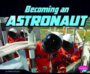 Becoming an Astronaut de Martha E H Rustad