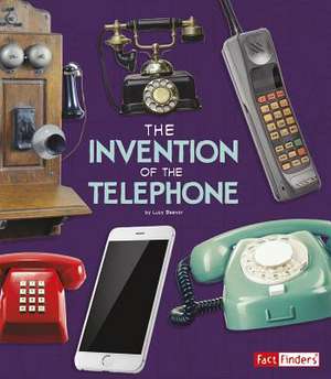 The Invention of the Telephone de Lucy Beevor