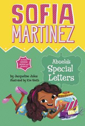 Abuela's Special Letters de Jacqueline Jules