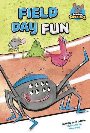 Field Day Fun de Molly Beth Griffin