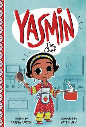 Yasmin the Chef de Saadia Faruqi