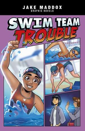 Swim Team Trouble de Jake Maddox