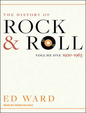 The History of Rock & Roll de Ed Ward