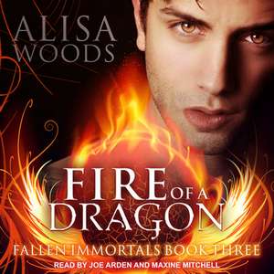 Fire of a Dragon de Alisa Woods