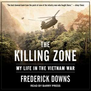 The Killing Zone de Frederick Downs