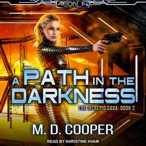 A Path in the Darkness de M. D. Cooper