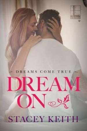 Dream On de Stacey Keith