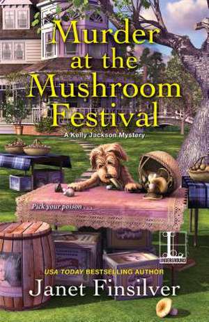 Murder at the Mushroom Festival de Janet Finsilver