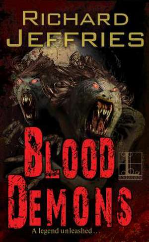 Blood Demons de Richard Jeffries