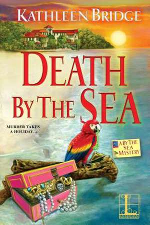 Death by the Sea de Kathleen Bridge