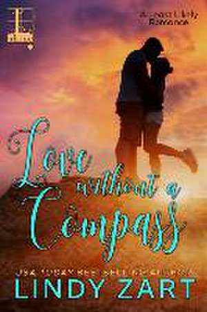 Love Without a Compass de Lindy Zart