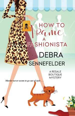 How to Frame a Fashionista de Debra Sennefelder