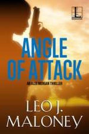 Angle of Attack de Leo J Maloney