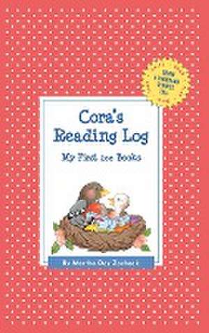 Cora's Reading Log: My First 200 Books (Gatst) de Martha Day Zschock