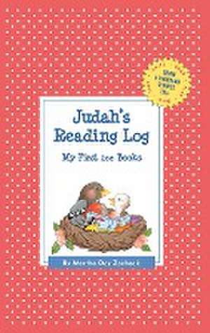 Judah's Reading Log: My First 200 Books (Gatst) de Martha Day Zschock