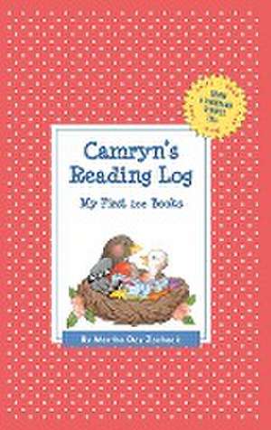 Camryn's Reading Log: My First 200 Books (Gatst) de Martha Day Zschock