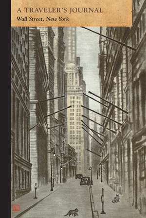 Wall Street, New York: A Traveler's Journal de Applewood Books