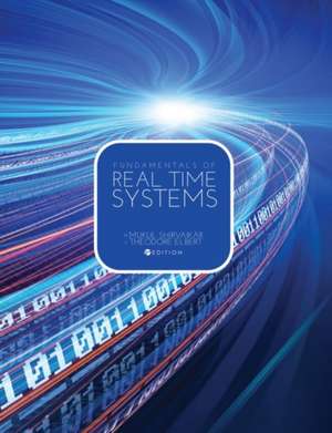 Fundamentals of Real Time Systems de Mukul Shirvaikar