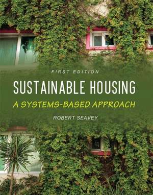 Sustainable Housing de Robert Seavey