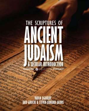 The Scriptures of Ancient Judaism de Vadim Jigoulov