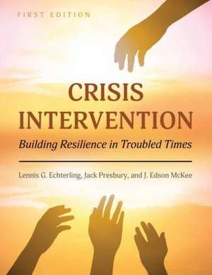 Crisis Intervention de Lennis G Echterling