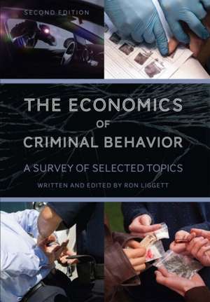 The Economics of Criminal Behavior de Ronnie Liggett