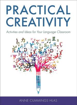 Practical Creativity de Anne Cummings Hlas