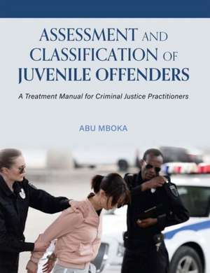 Assessment and Classification of Juvenile Offenders de Abu Mboka