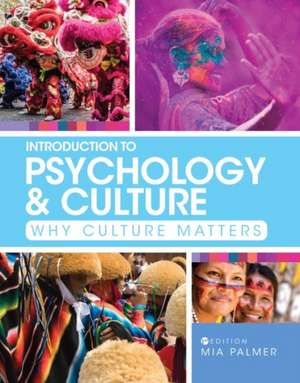 Introduction to Psychology and Culture de Mia Palmer