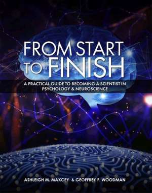 From Start to Finish de Geoffrey M Woodman