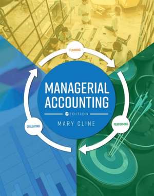 Managerial Accounting de Mary Cline