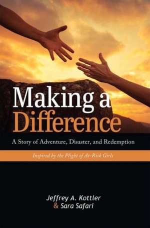 Making a Difference de Jeffrey A. Kottler