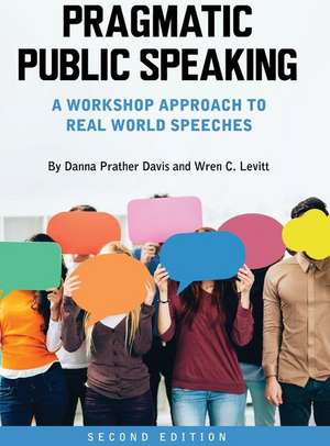 Pragmatic Public Speaking de Danna Prather Davis