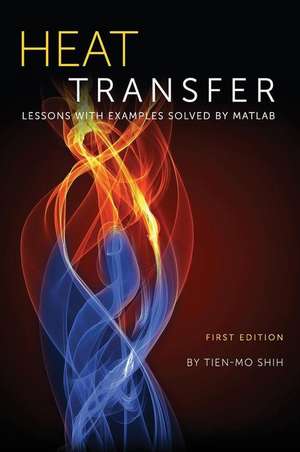 Heat Transfer de Tien-Mo Shih