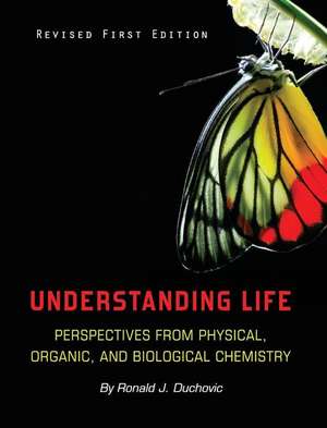 Understanding Life de Ronald J Duchovic