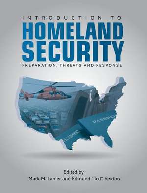 Introduction to Homeland Security de Mark M. Lanier