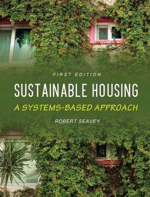 Sustainable Housing de Robert Seavey