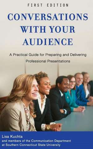 Conversations with Your Audience de Lisa Kuchta