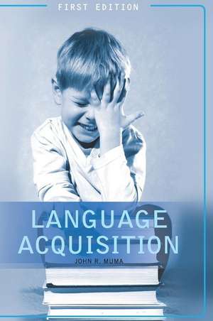 Language Acquisition de John R Muma