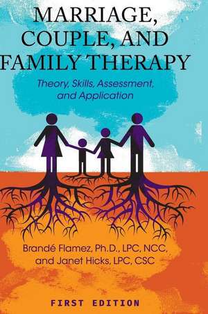 Marriage, Couple, and Family Therapy de Brandé Flamez