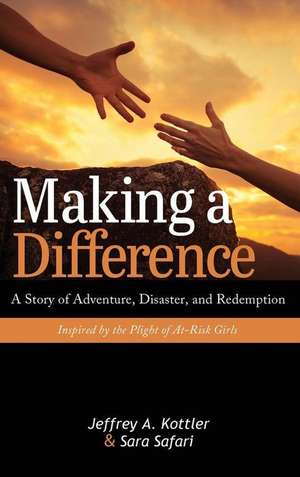 Making a Difference de Jeffrey A. Kottler