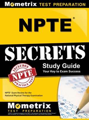 NPTE Secrets de Mometrix Physical Therapy Certificatio