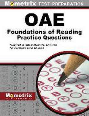 Oae Foundations of Reading Practice Questions de Mometrix Ohio Teacher Certification Test Team