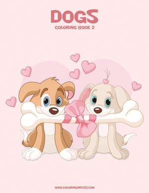 Dogs Coloring Book 2 de Nick Snels