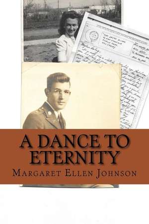 A Dance to Eternity de Margaret Ellen Bowker Johnson