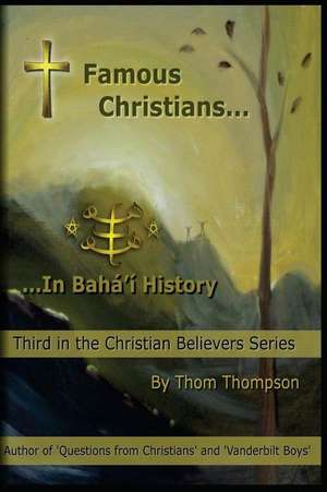 Famous Christians de Thom Thompson