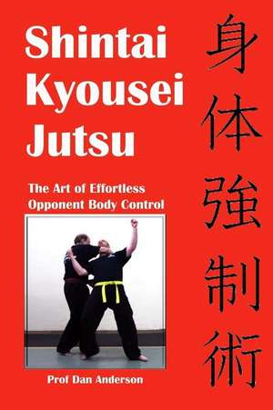 Shintai Kyousei Jutsu de Prof Dan Anderson