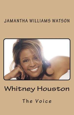 Whitney Houston de Jamantha Williams Watson