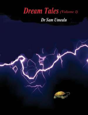 Dream Tales de Dr Sam Umealu