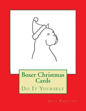 Boxer Christmas Cards de Gail Forsyth